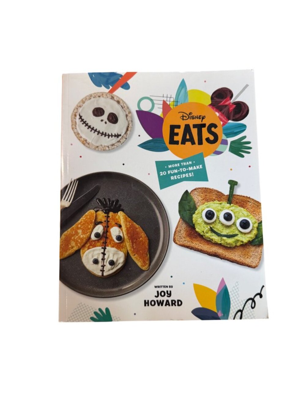 Disney Eats Recipes Cookbook Joy Howard Paperback 2021 Cooking Fun Characters